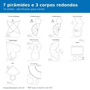 Sete pirâmides e três corpos redondos planificados